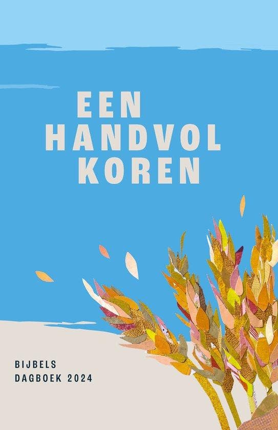 Een handvol koren 2024, Livres, Religion & Théologie, Envoi