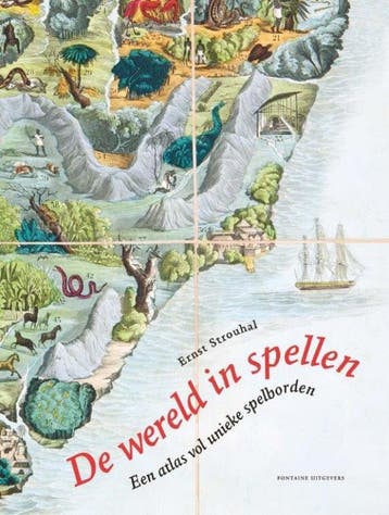 Wereld in spellen 9789059566972 Ernst Strouhal, Verzenden, Ernst Strouhal