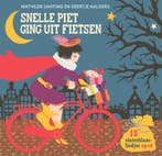 Snelle Piet ging uit fietsen 9789025759520, Verzenden, Gelezen