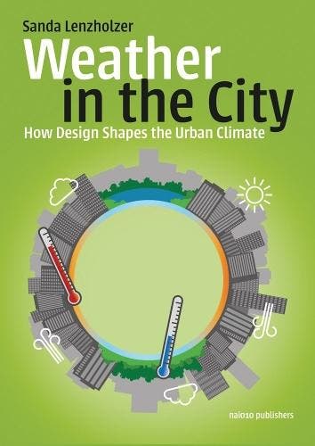 Weather In The City | Sanda Lenzholzer | Nieuw, Verzenden, Nieuw, Sanda Lenzholzer