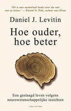 Hoe ouder, hoe beter - Daniel J. Levitin - 9789492928986 - P, Boeken, Verzenden, Nieuw