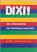 Dixi ! 9789062831975 J. Bakx, Verzenden, Gelezen, J. Bakx