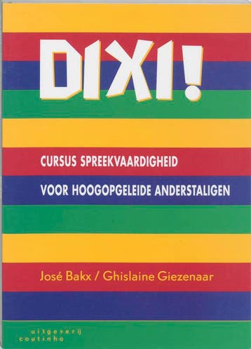 Dixi ! 9789062831975 J. Bakx, Verzenden, Gelezen, J. Bakx
