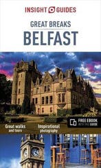 Insight Guides Great Breaks Belfast 9781786716309, Verzenden, Insight Guides