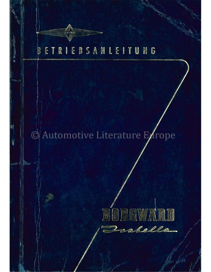 1959 BORGWARD ISABELLA INSTRUCTIEBOEKJE DUITS, Autos : Divers, Modes d'emploi & Notices d'utilisation, Enlèvement ou Envoi