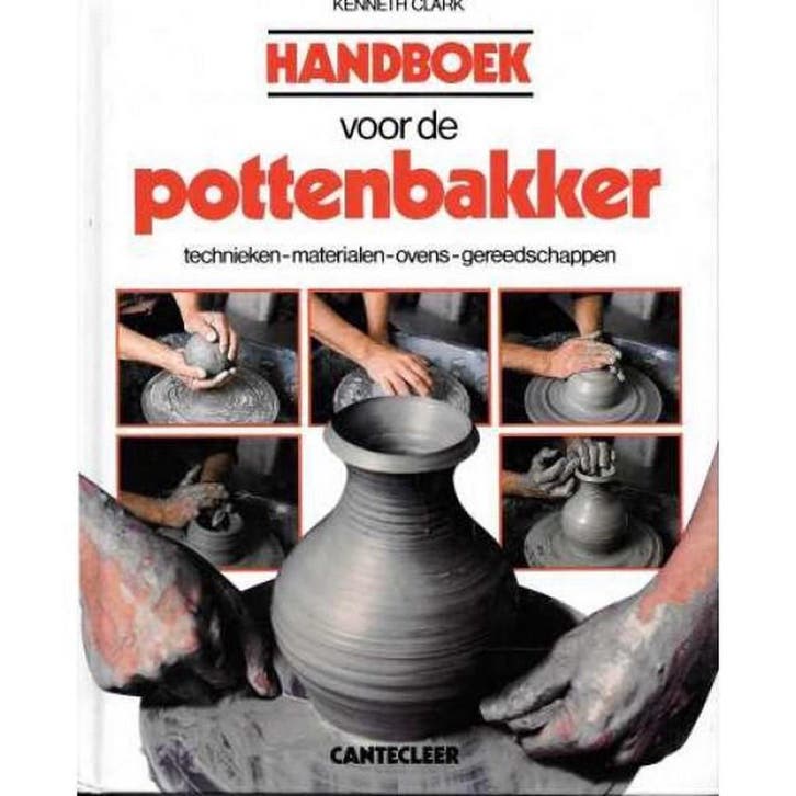 Handboek voor de pottenbakker / Cantecleer handboeken / dl., Boeken, Hobby en Vrije tijd, Zo goed als nieuw, Verzenden