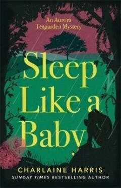 Sleep Like a Baby 9780349416267 Charlaine Harris, Boeken, Verzenden, Gelezen, Charlaine Harris