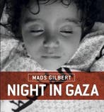 Night in Gaza 9780993153365 Mads Gilbert, Verzenden, Mads Gilbert