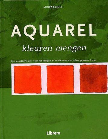 Aquarel kleuren mengen 9789057645723 M. Clinch, Verzenden, Gelezen, M. Clinch