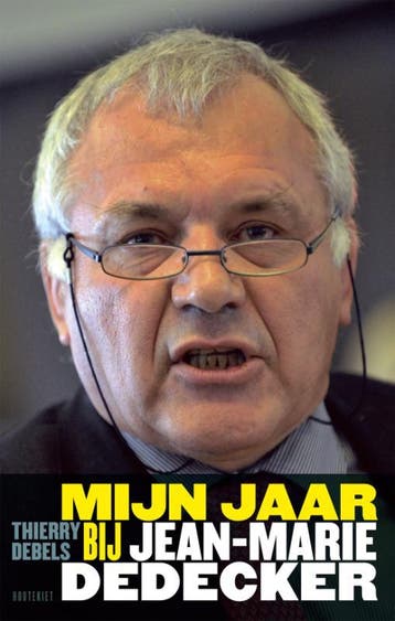 Mijn jaar bij Jean-Marie Dedecker 9789089240958, Boeken, Verzenden, Gelezen, Thierry Debels