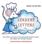 Lekkere letters van de Zwarte Olifant en de Witte Muis, Verzenden, Marina van der Meij