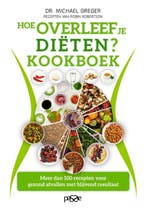 Hoe Overleef Je Diëten? Kookboek 9789492847072, Boeken, Verzenden, Nieuw, Hoe Overleef Je Diëten? Kookboek