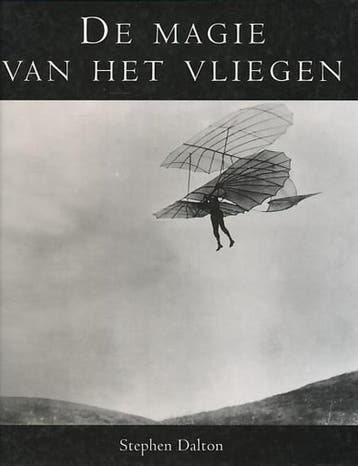 De magie van het vliegen 9789060975800 S. Dalton, Verzenden, S. Dalton