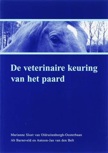 De veterinaire keuring van het paard 9789075531763, Verzenden, M. Sloet van Oldruitenborgh-Oosterbaan
