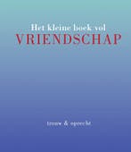 Het kleine boek vol vriendschap 9789000347315 Tiddy Rowan, Boeken, Verzenden, Zo goed als nieuw, Tiddy Rowan