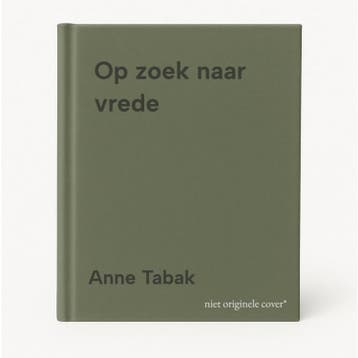 Op zoek naar vrede 9789493204430 Anne Tabak, Verzenden, Anne Tabak