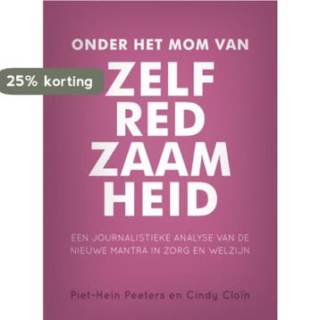 Onder het mom van zelfredzaamheid 9789078709145, Verzenden, Piet-Hein Peeters