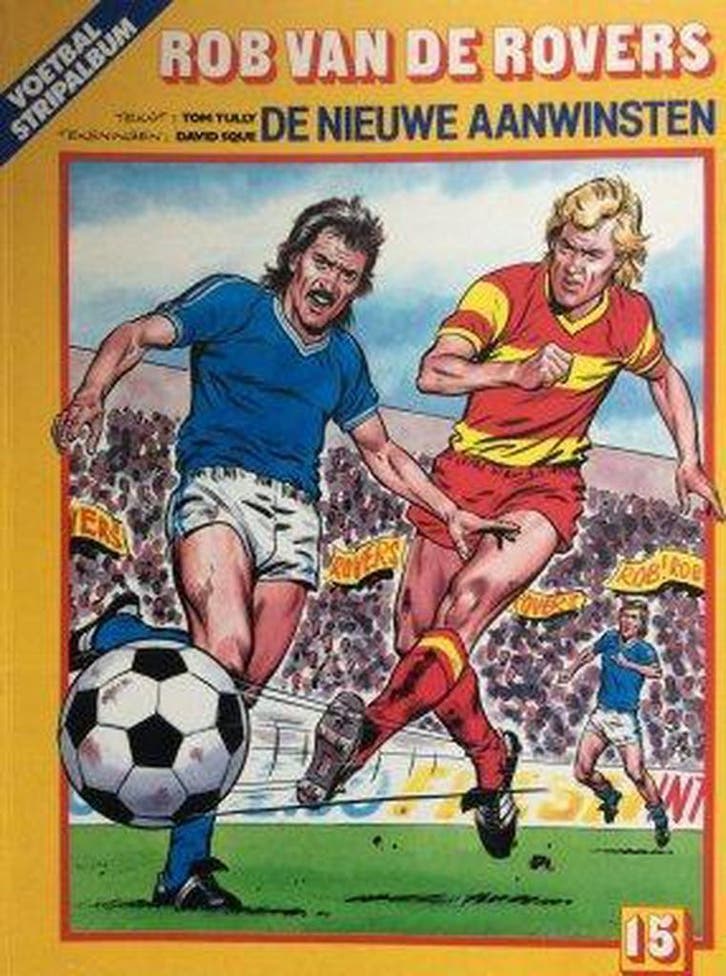 ROB V/D ROVERS 15 NIEUWE AANWINSTEN 9789032050399 Sque, Livres, BD, Envoi