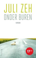 Onder buren 9789026361456 Juli Zeh, Boeken, Verzenden, Gelezen, Juli Zeh