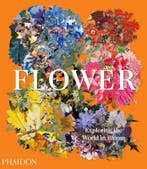 Flower 9781838660857, Verzenden, Phaidon Editors; Anna Pavord; Shane Connolly