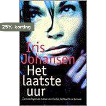 LAATSTE UUR 9789024534432 Iris Johansen, Boeken, Verzenden, Gelezen, Iris Johansen