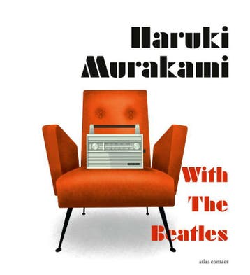 With the Beatles 9789025466190 Haruki Murakami, Verzenden, Haruki Murakami