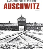 Auschwitz 9789026321801 Laurence Rees, Verzenden, Zo goed als nieuw, Laurence Rees