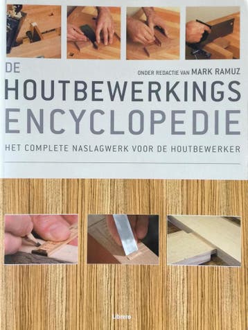 De houtbewerkingsencyclopedie 9789057649813 M. Ramuz, Verzenden, Gelezen, M. Ramuz