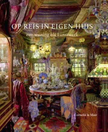 Op reis in eigen huis 9789081739535 Cornelis Le Mair, Verzenden, Cornelis Le Mair