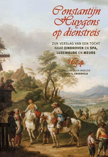 Constantijn Huygens op dienstreis 9789087043650, Verzenden, Constantijn Huygens
