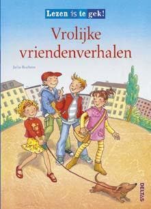 Vrolijke vriendenverhalen / Lezen is te gek! 9789044736779, Verzenden, Gelezen, Julia Boehme