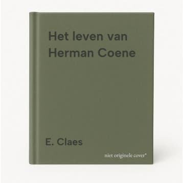 Het leven van Herman Coene 9789020942088 E. Claes, Verzenden, E. Claes