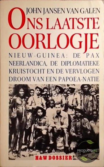 Ons laatste oorlogje 9789026947766 John Jansen van Galen, Boeken, Geschiedenis | Wereld, Verzenden, Gelezen, John Jansen van Galen