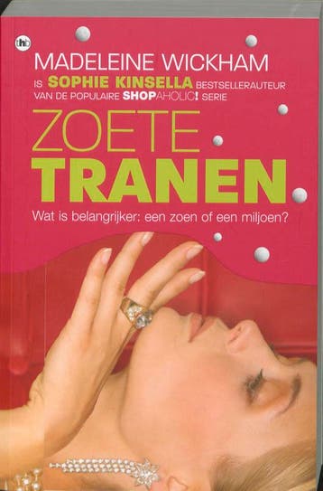 Zoete tranen 9789044323832 Madeleine Wickham, Verzenden, Gelezen, Madeleine Wickham