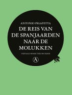 De reis van de Spanjaarden naar de Molukken 9789025314835, Verzenden, Zo goed als nieuw, Antonio Pigafetta