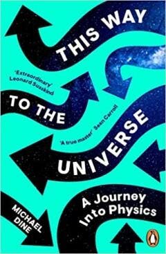 This way to the universe 9780241992036 Michael Dine, Verzenden, Gelezen, Michael Dine