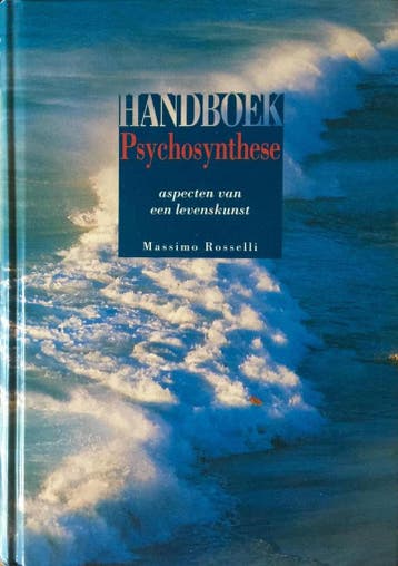 HANDBOEK PSYCHOSYNTHESE 9789063254704 ROSSELLI, Verzenden, Zo goed als nieuw, ROSSELLI