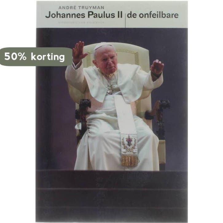Johannes Paulus II, de onfeilbare 9789056173814 A. Truyman, Livres, Religion & Théologie, Envoi