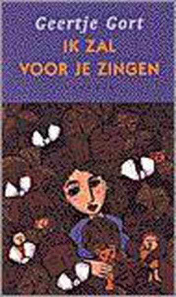 Ik zal voor je zingen - Gort, Livres, Verzenden
