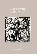 Altijd samen, altijd alleen 9789058508218 Anton Gerits, Verzenden, Anton Gerits