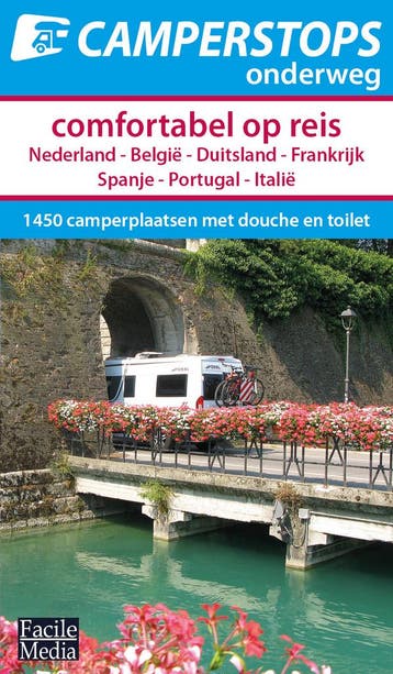 Comfortabel op reis / Camperstops onderweg 9789076080673, Verzenden, Zo goed als nieuw