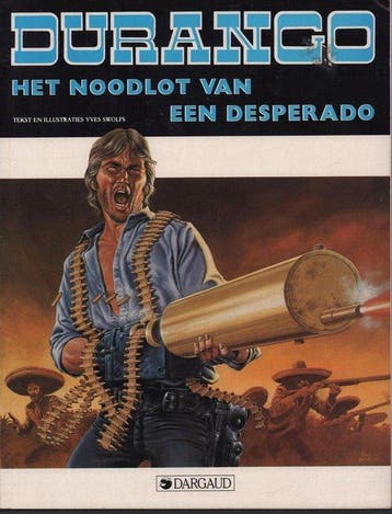 Durango Het noodlot van een desperado 8710966046128, Verzenden, Gelezen, Yves Swolfs
