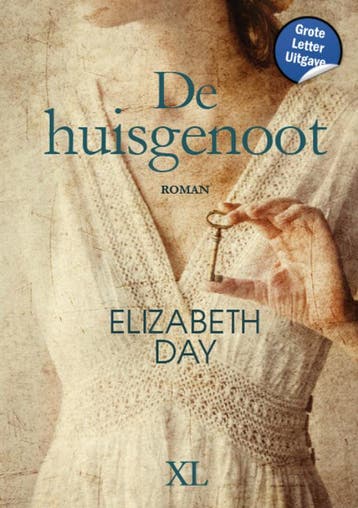 De huisgenoot / XL / 1421 9789046314210 Elizabeth Day, Verzenden, Zo goed als nieuw, Elizabeth Day