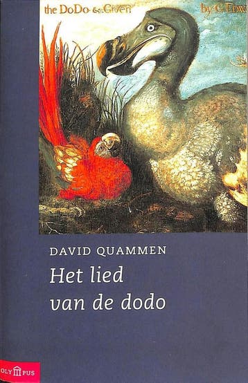 Het lied van de dodo / Olympus 9789025416317 David Quammen, Livres, Verzenden, David Quammen