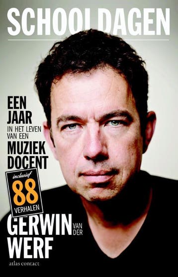 Schooldagen 9789045027319 Gerwin van der Werf, Verzenden, Zo goed als nieuw, Gerwin van der Werf