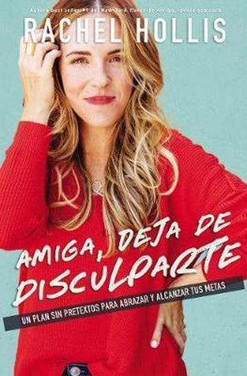 Amiga, Deja de Disculparte 9781400213542 Rachel Hollis, Verzenden, Rachel Hollis