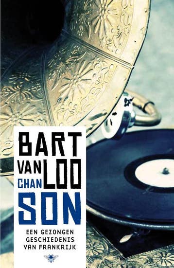Chanson 9789085424970 Bart Van Loo, Verzenden, Gelezen, Bart Van Loo
