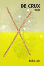 de Crux 9789464502022 Michel Erens, Verzenden, Gelezen, Michel Erens