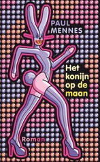 Het konijn op de maan 9789038893518 Paul Mennes, Boeken, Verzenden, Gelezen, Paul Mennes