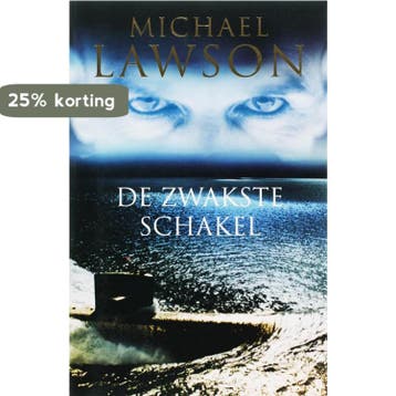 De zwakste schakel 9789022546109 Michael Lawson, Verzenden, Zo goed als nieuw, Michael Lawson